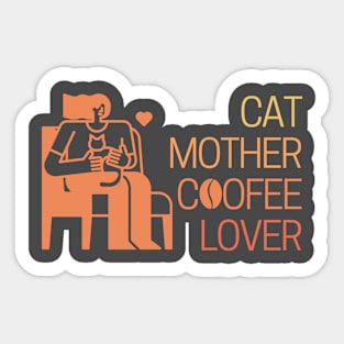 Cat Mother Coffee Lover Girl Sticker